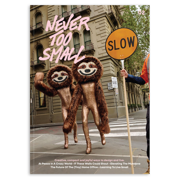 NTS Magazine - Issue 2 – Never Too Small